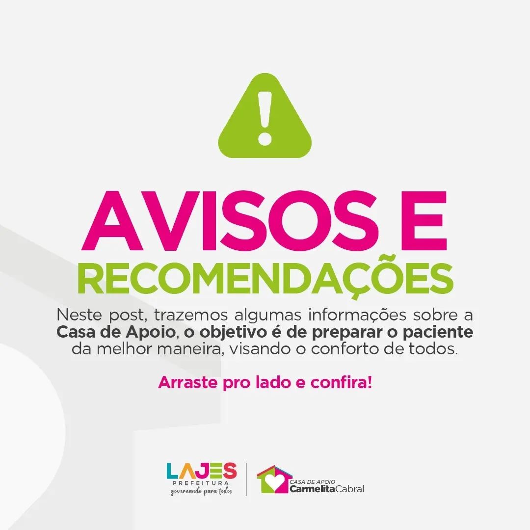 No momento, você está visualizando Vem conferir alguns avisos e recomendações sobre a nossa Casa de Apoio Carmelita Cabral