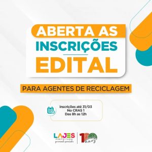 Leia mais sobre o artigo CHAMAMENTO DE NOVOS AGENTES DE RECICLAGEM