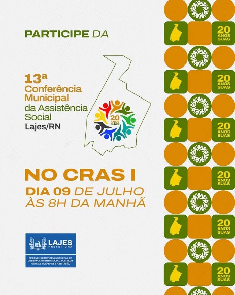 Leia mais sobre o artigo Chegue cá e bora participar da 13ª Conferência Municipal da Assistência Social de Lajes/RN!