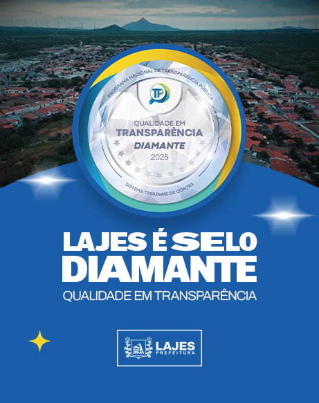 Leia mais sobre o artigo PREFEITURA DE LAJES RECEBE SELO DIAMANTE DE TRANSPARÊNCIA PÚBLICA